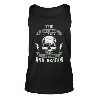 Dad Father Fathers Day Best Dads Have Tattoos And Beards Unisex Tank Top - Seseable