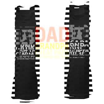 Dad Grandpa Great-Grandad I Just Keep Getting Better Pop Grandpa Tank Top | Mazezy