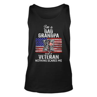 Im A Dad Grandpa And A Veteran Nothing Scares Me Military Tank Top | Mazezy