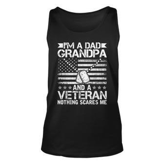Im A Dad Grandpa And A Veteran Nothing Scares Me Veteran Tank Top | Mazezy DE