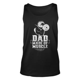 Dad Made Of Muscle Gym Weightlifting Workout Training Unisex Tank Top | Mazezy