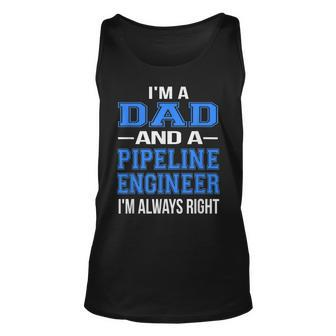 Dad Pipeline Engineer For Cool Father Gift For Mens Unisex Tank Top | Mazezy