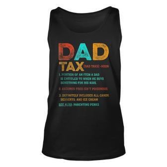 Dad Tax Funny Dad Tax Definition Fathers Day Unisex Tank Top | Mazezy