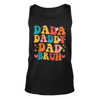 Dada Daddy Dad Bruh Funny Dad Daddy On Fathers Day 2023 Unisex Tank Top | Mazezy