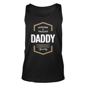 Daddy Gift Genuine Trusted Daddy Quality Unisex Tank Top - Seseable