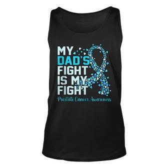 Dads Fight Is My Fight Prostate Cancer Awareness Graphic Unisex Tank Top - Seseable