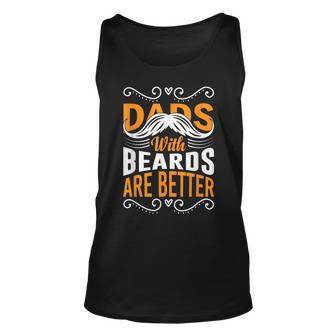 Dads With Beards Are Better Vintage Funny Fathers Day Joke Unisex Tank Top | Mazezy