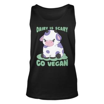 Dairy Is Scary Go Vegan Cow Lovers Hilarious Vegan Parody Unisex Tank Top | Mazezy