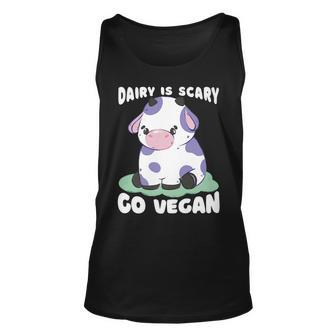 Dairy Is Scary - Go Vegan - Funny Quote Humor Saying Unisex Tank Top | Mazezy