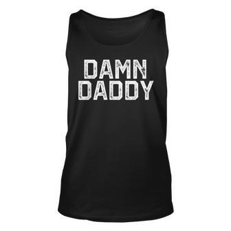 Damn Daddy Funny Gay Pride Unisex Tank Top | Mazezy