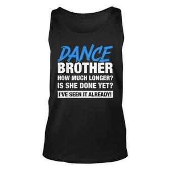 Dance Brother How Much Longer Dancing Siblings Unisex Tank Top | Mazezy