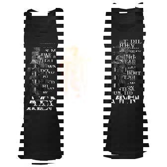 The Devil Saw Me With My Head Down And Thought He'd Won Tank Top | Mazezy