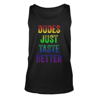 Distressed Text Funny Gay Pride Dudes Just Taste Better Unisex Tank Top | Mazezy