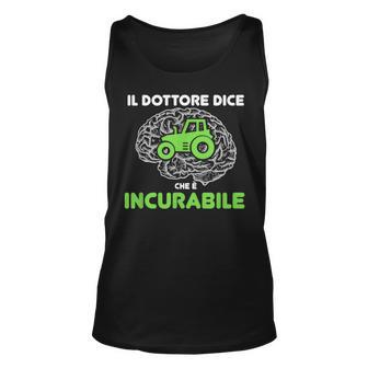 Doctor Says He Is Incurable Farmer Tractor Italian Words Unisex Tank Top | Mazezy