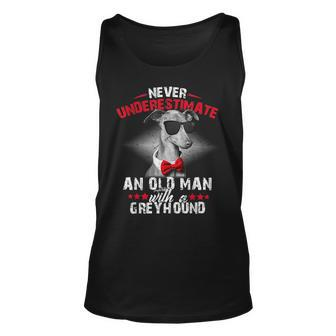 Dog Lover Never Underestimate An Old Man With A Greyhound Old Man Tank Top | Mazezy