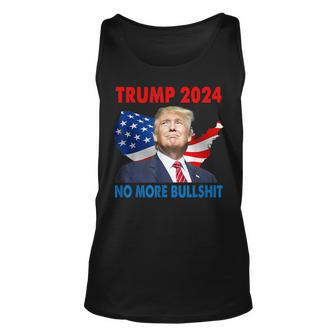 Donald Trump For President 2024 No More Bullshit Tank Top - Monsterry