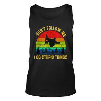 Dont Follow Me I Do Stupid Things Vintage Snowboarding Skii Tank Top | Mazezy