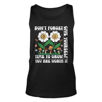 Dont Forget Give Yourself Time To Grow Motivational Quote Motivational Quote Tank Top | Mazezy