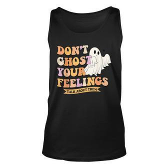 Don't Ghost Your Feeling Halloween Spooky Cute Mental Health Tank Top