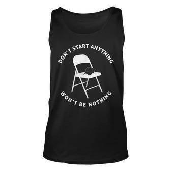 Don't Start Nothing White Metal Folding Chair Alabama Brawl Tank Top | Mazezy UK