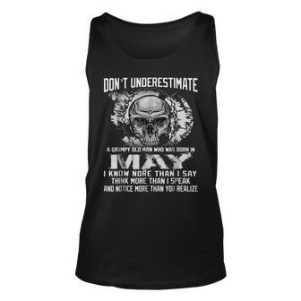 Dont Underestimate A Grumpy Old Man Who Was Born In May Old Man Tank Top | Mazezy