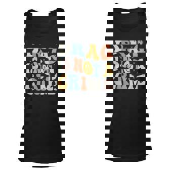 Drag Is Not A Crime Unisex Tank Top | Mazezy