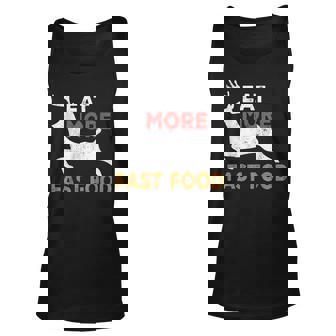 Eat More Fast Food Hunting Funny Hunting Hunter Unisex Tank Top - Thegiftio