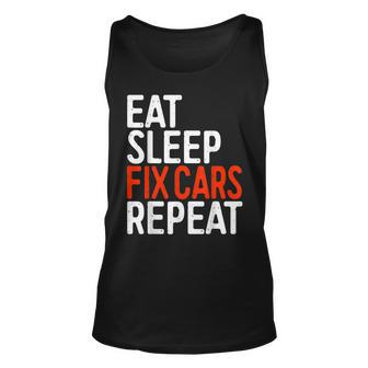 Eat Sleep Fix Cars Repeat Car Lover Cars Tank Top | Mazezy