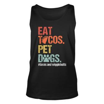 Eat Tacos Pet Dogs Tacos And Wigglebutts Retro Unisex Tank Top - Seseable