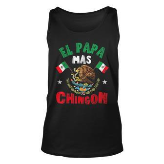 El Papa Mas Chingon Mexican Dad Mexican Fathers Day Padre Unisex Tank Top - Seseable