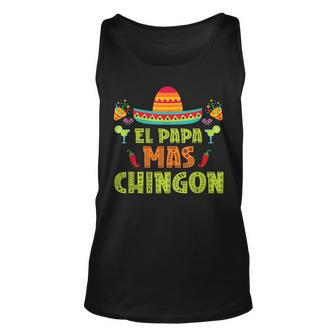 El Papa Mas Chingon Proud Mexico Lover Mexican Country Dad Unisex Tank Top - Seseable