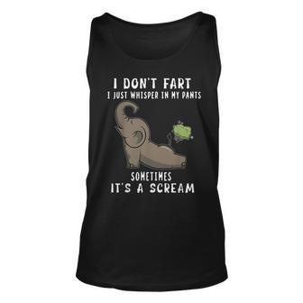 Elephant I Don't Fart I Just Whisper In My Pants Sometimes Tank Top | Mazezy