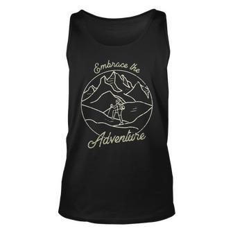 Embrace The Adventure - Mountaineering Unisex Tank Top | Mazezy