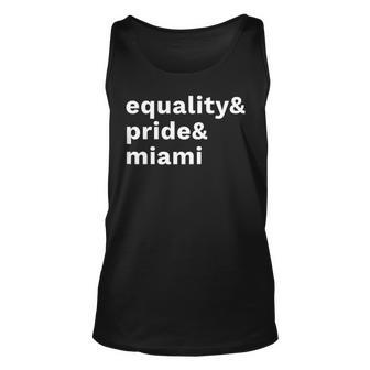 Equality Pride Miami Gay Pride Festival Pride Month Unisex Tank Top | Mazezy