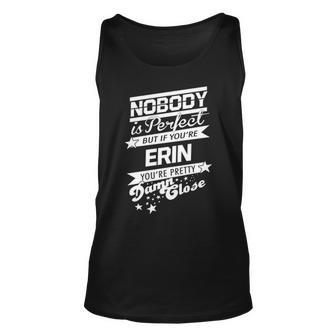 Erin Name Gift If You Are Erin Unisex Tank Top - Seseable