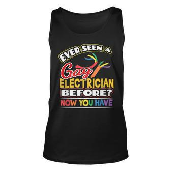 Ever Seen A Gay Electrician Before Now You Have Pride Unisex Tank Top | Mazezy
