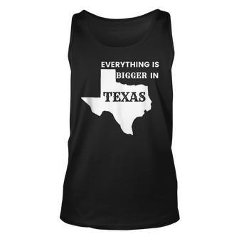 Everything Is Bigger In Texas Dallas Austin Houston Austin Tank Top | Mazezy