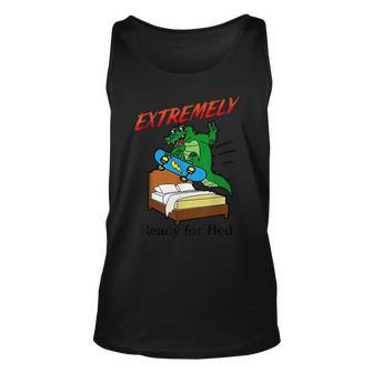 Extremely Ready For Bed Alligator Funny Crocodile Unisex Tank Top - Seseable