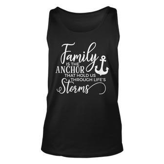 Family Is The Anchor - Family Quotes Unisex Tank Top | Mazezy