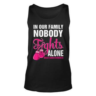 In Our Family Nobody Fight Alone Breast Cancer Awareness Tank Top | Mazezy