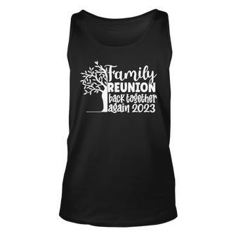 Family Reunion Back Together Again Reunion 2023 Reunion Tank Top | Mazezy