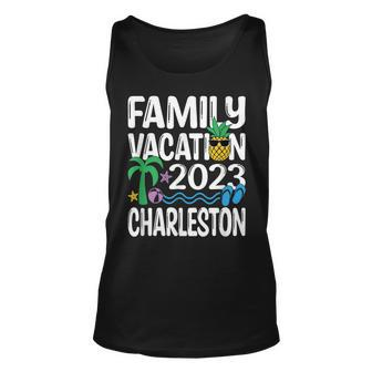Family Vacation Charleston 2023 Unisex Tank Top - Seseable