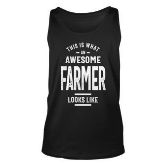 Farmer Name Gift This Is What An Awesome Farmer Looks Like Unisex Tank Top - Seseable