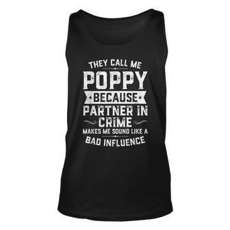 Fathers Day They Call Me Poppy Because Partner In Crime Tank Top | Mazezy