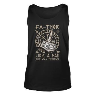 Fathor - Like A Dad Just Way Mightier Fathers Day Viking Unisex Tank Top - Seseable
