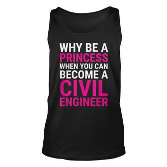 Female Civil Engineer Why Be A Princess Engineer Tank Top | Mazezy
