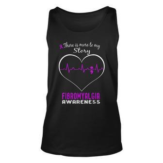 Fibromyalgia Awareness There Is More To My Story Gift For Women Unisex Tank Top - Thegiftio UK