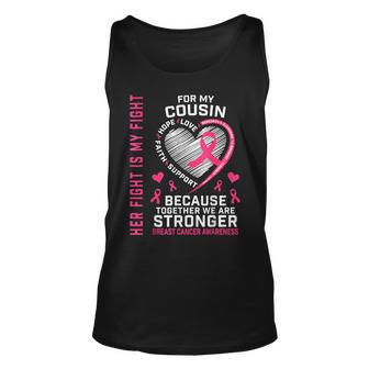 Her Fight Is My Fight Cousin Breast Cancer Awareness Family Tank Top - Seseable