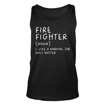 Firefighter Definition Funny Unisex Tank Top - Monsterry CA