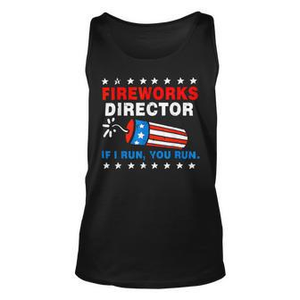 Fireworks Director If I Run You Run 4Th Of July Usa Flag 1 Unisex Tank Top - Monsterry AU